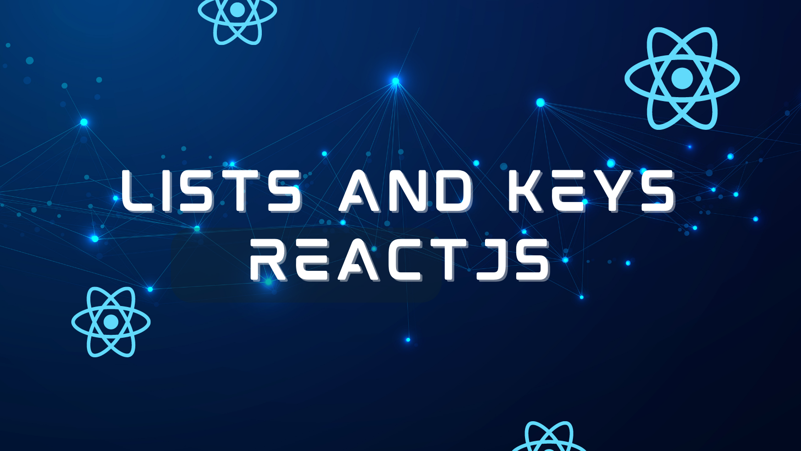 Tìm hiểu về Lists và Keys trong React